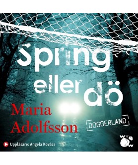 Spring eller dö