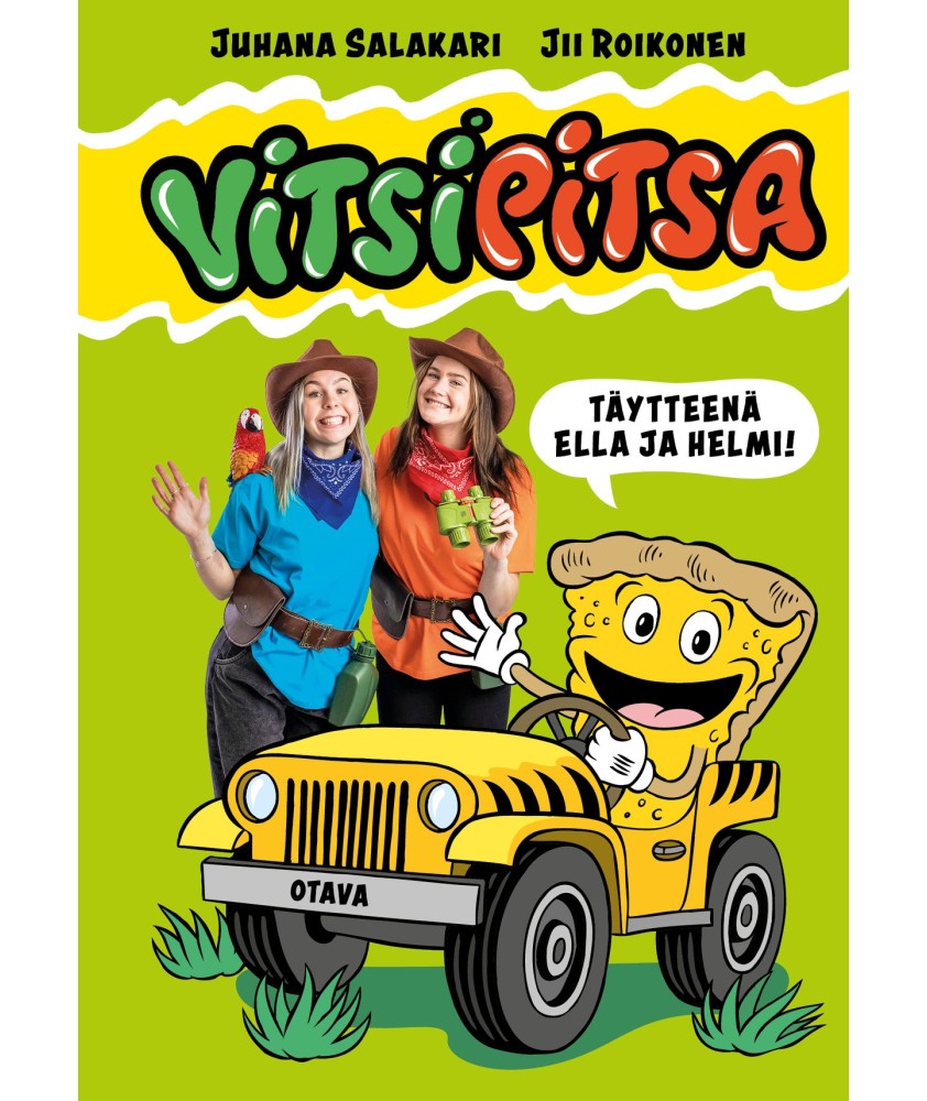 Vitsipitsa - täytteenä Ella ja Helmi