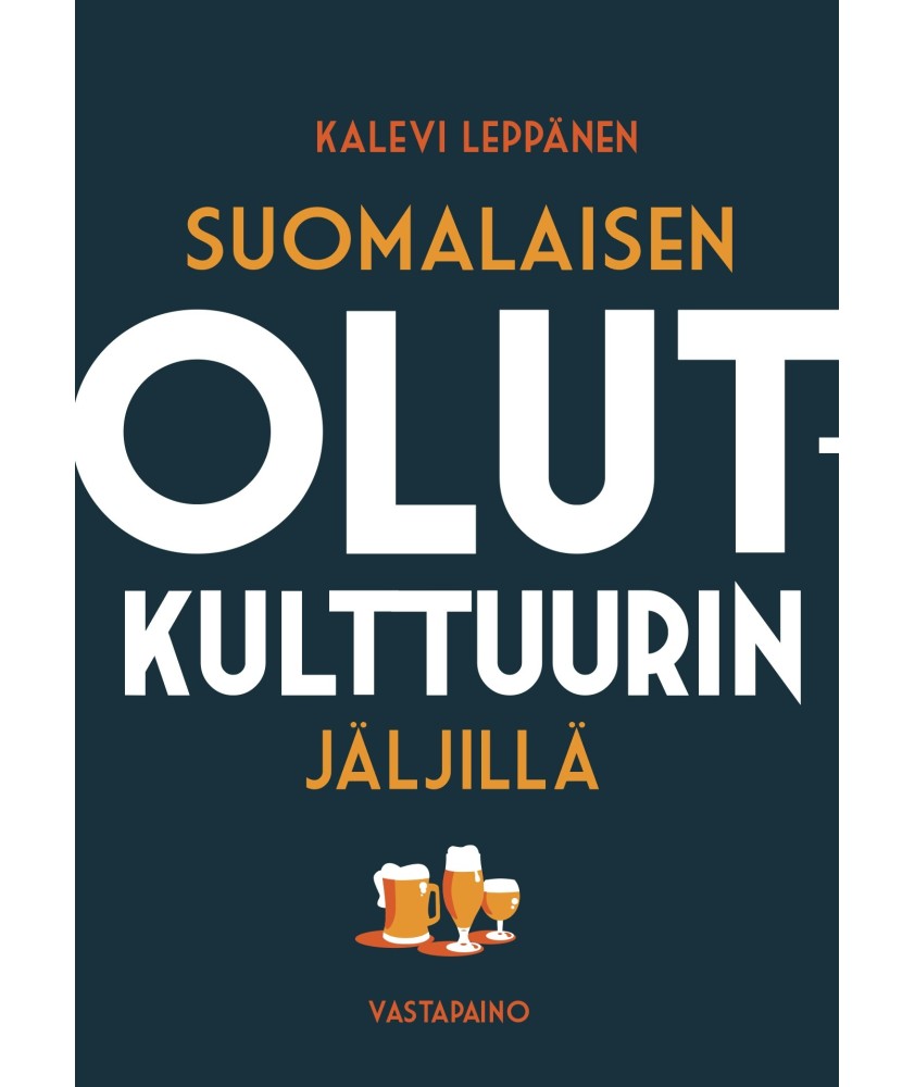 Suomalaisen olutkulttuurin jäljillä