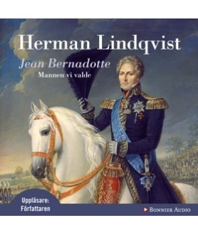 Jean Bernadotte : Mannen vi...