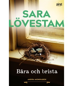 Bära och brista - Andra...