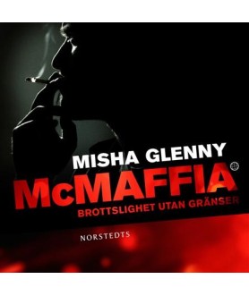McMaffia : brottslighet...