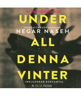 Under all denna vinter -...