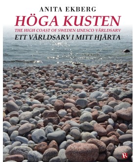 Höga kusten : Ett världsarv...