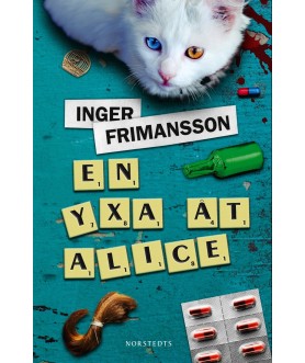 En yxa åt Alice