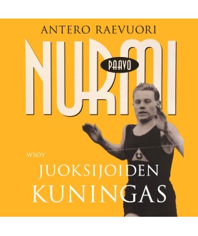 Paavo Nurmi. Juoksijoiden...