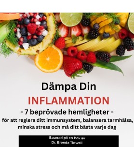 Dämpa Din Inflammation: 7...