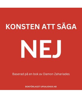 Konsten att säga NEJ