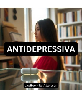 Antidepressiva – Att lindra...