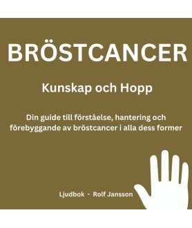 Bröstcancer: Kunskap och...