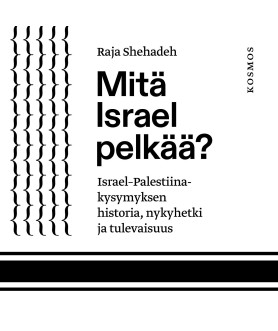 Mitä Israel pelkää?