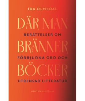 Där man bränner böcker :...