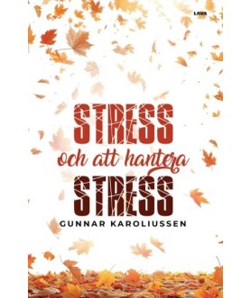 Stress och att hantera stress