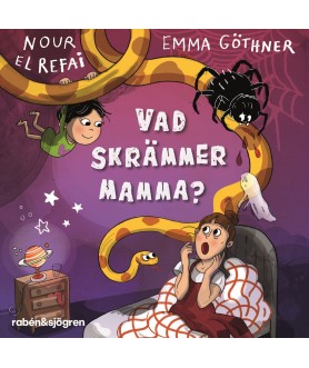 Vad skrämmer mamma?