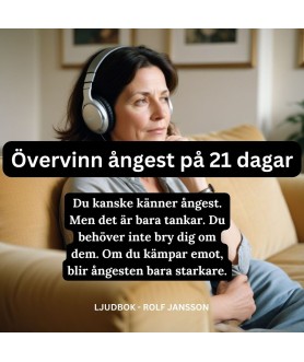 Övervinn ångest på 21 dagar