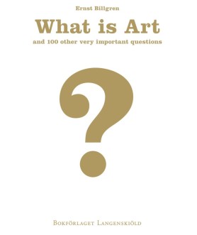 What is art and 100 other...