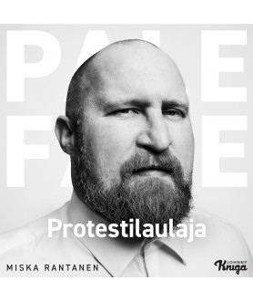 Paleface – Protestilaulaja