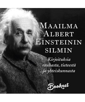 Maailma Albert Einsteinin...