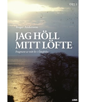 Jag höll mitt löfte :...