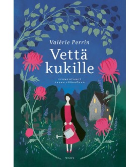 Vettä kukille