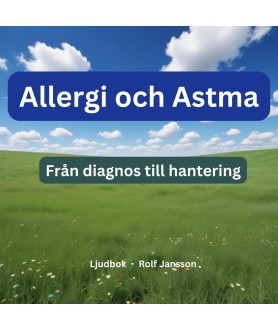 Allergi och Astma: Från...