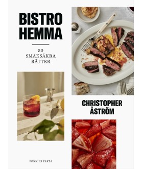 Bistro hemma : 50 smaksäkra...