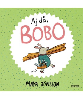 Aj då, Bobo