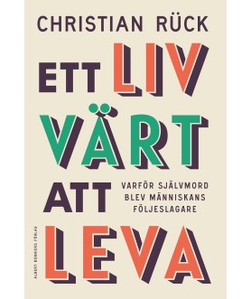 Ett liv värt att leva :...