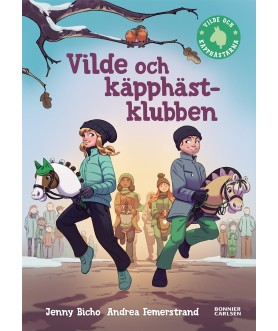 Vilde och käpphästklubben