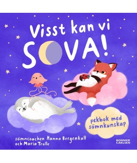 Visst kan vi sova! : Pekbok...