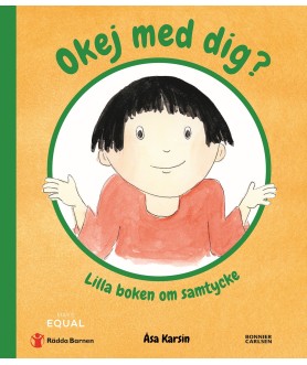 Okej med dig? : lilla boken...