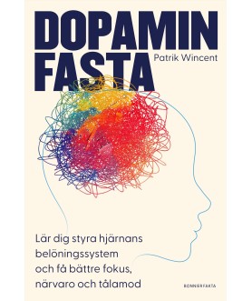 Dopaminfasta : Lär dig...