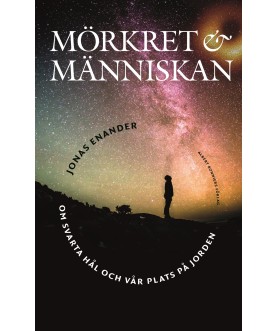 Mörkret och människan : om...