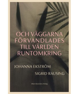 Och väggarna förvandlades...