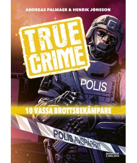 True Crime 2: 10 vassa...