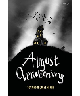 August Overweening