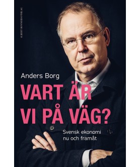 Vart är vi på väg? : svensk...