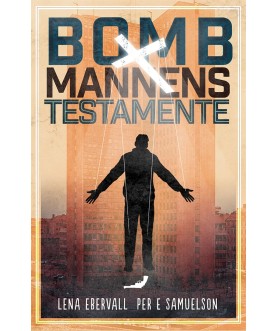 Bombmannens testamente