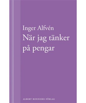 När jag tänker på pengar