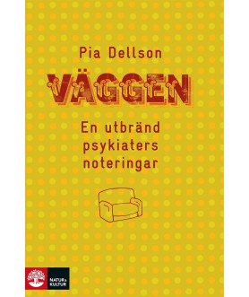 Väggen : en utbränd...