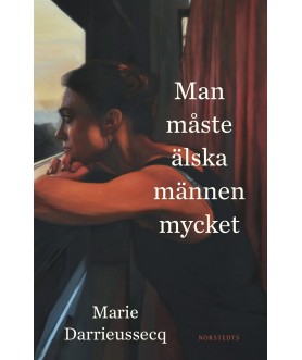 Man måste älska männen mycket