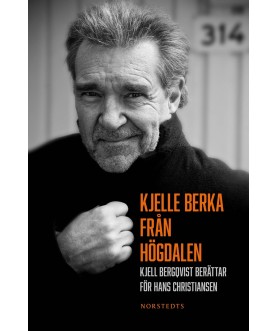 Kjelle Berka från Högdalen...
