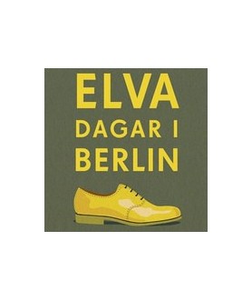 Elva dagar i Berlin