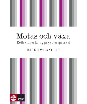 Mötas och växa: reflexioner...