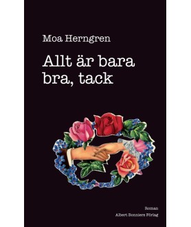 Allt är bara bra, tack