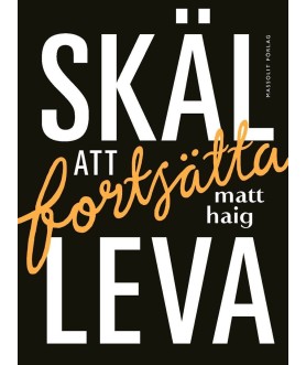 Skäl att fortsätta leva