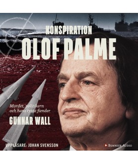 Konspiration Olof Palme :...