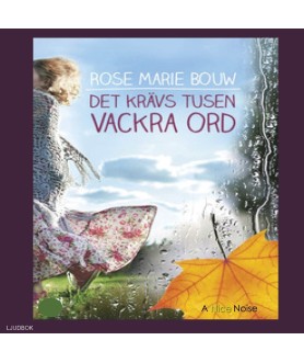 Det krävs tusen vackra ord