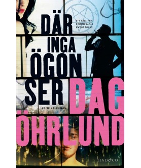 Där inga ögon ser