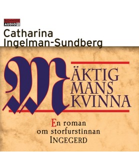 Mäktig mans kvinna : En...